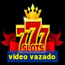 video vazado